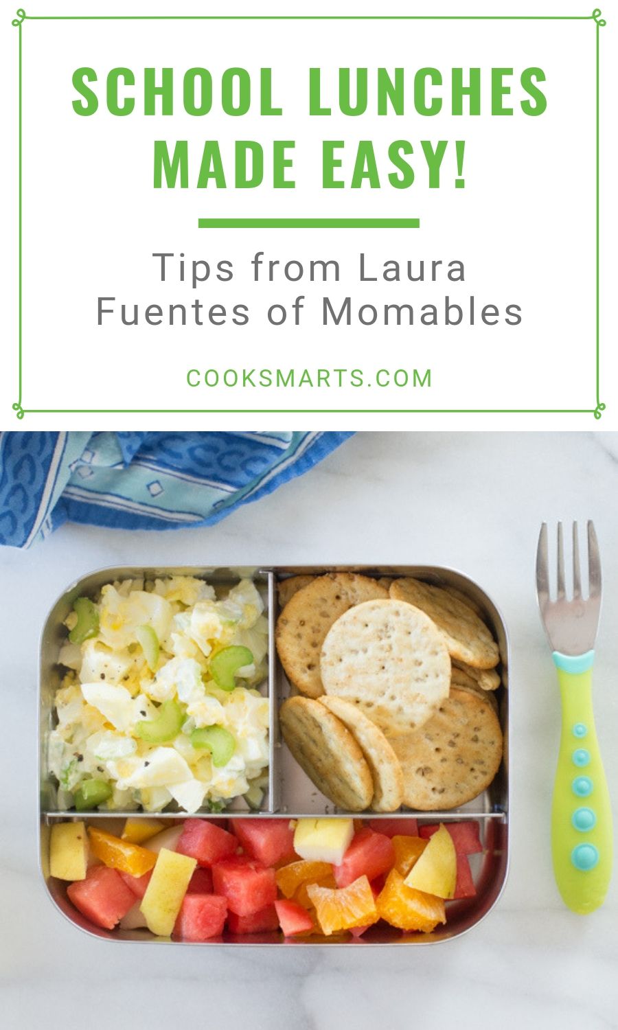 School Lunches Made Easy with Laura Fuentes | In the Kitchen with Cook Smarts Podcast