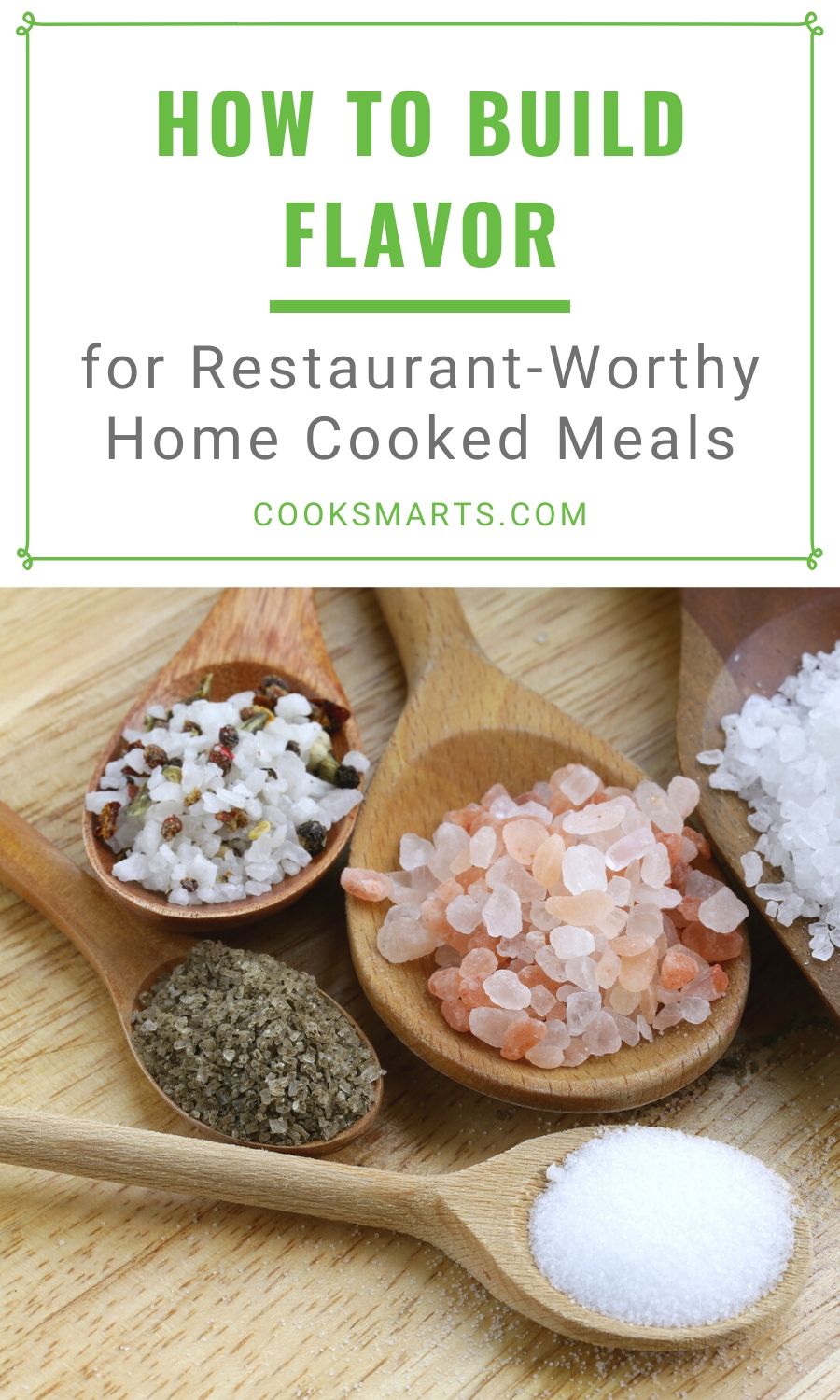 How to Make Food More Flavorful | In the Kitchen with Cook Smarts Podcast