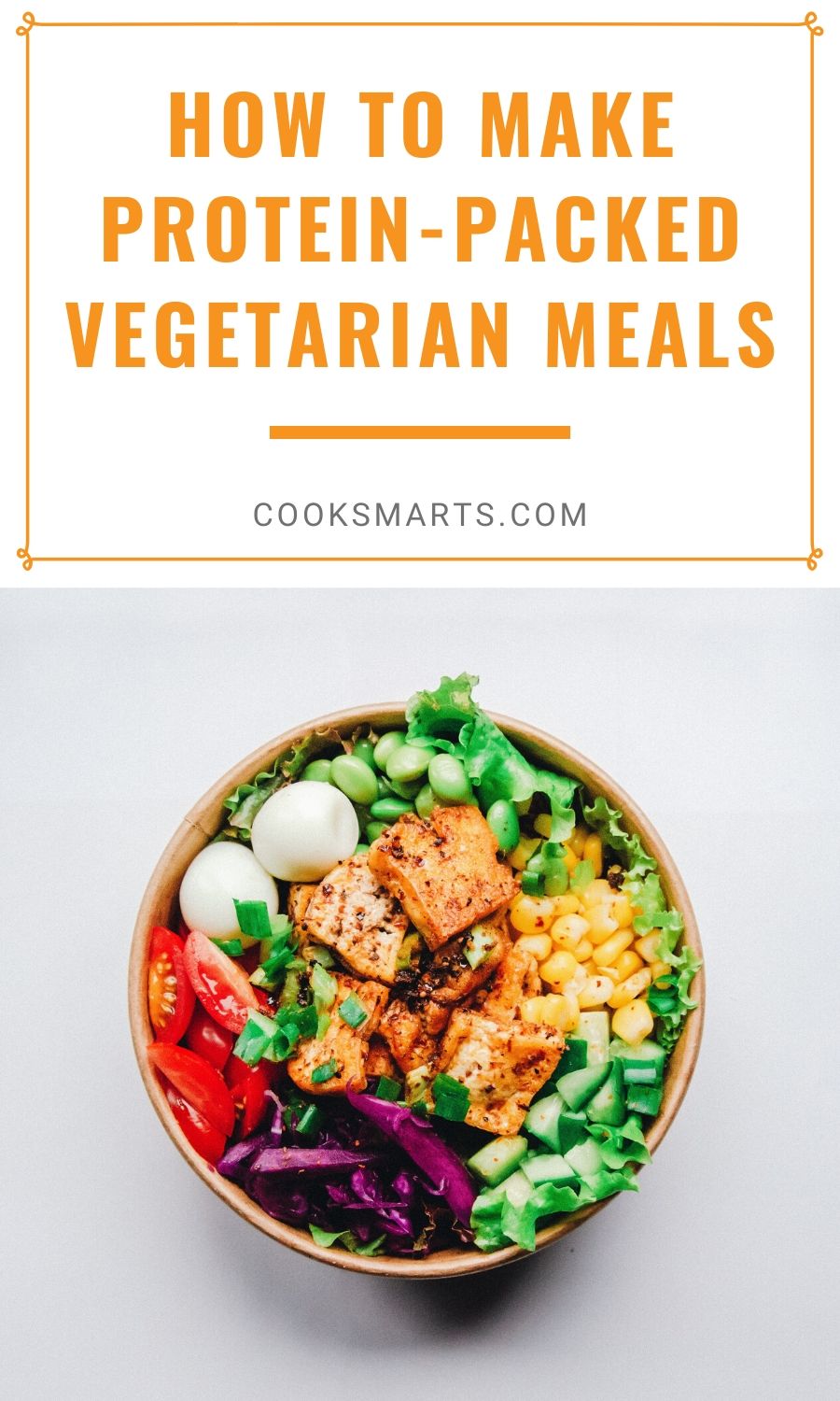 A Guide to Vegetarian Protein Sources | Cook Smarts