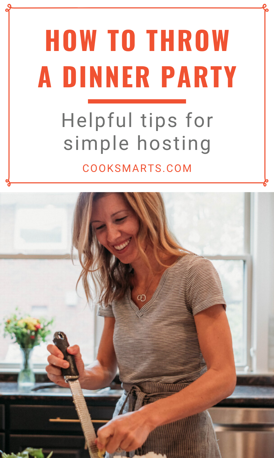 Dinner Party Tips with Anna Watson Carl | In the Kitchen with Cook Smarts Podcast