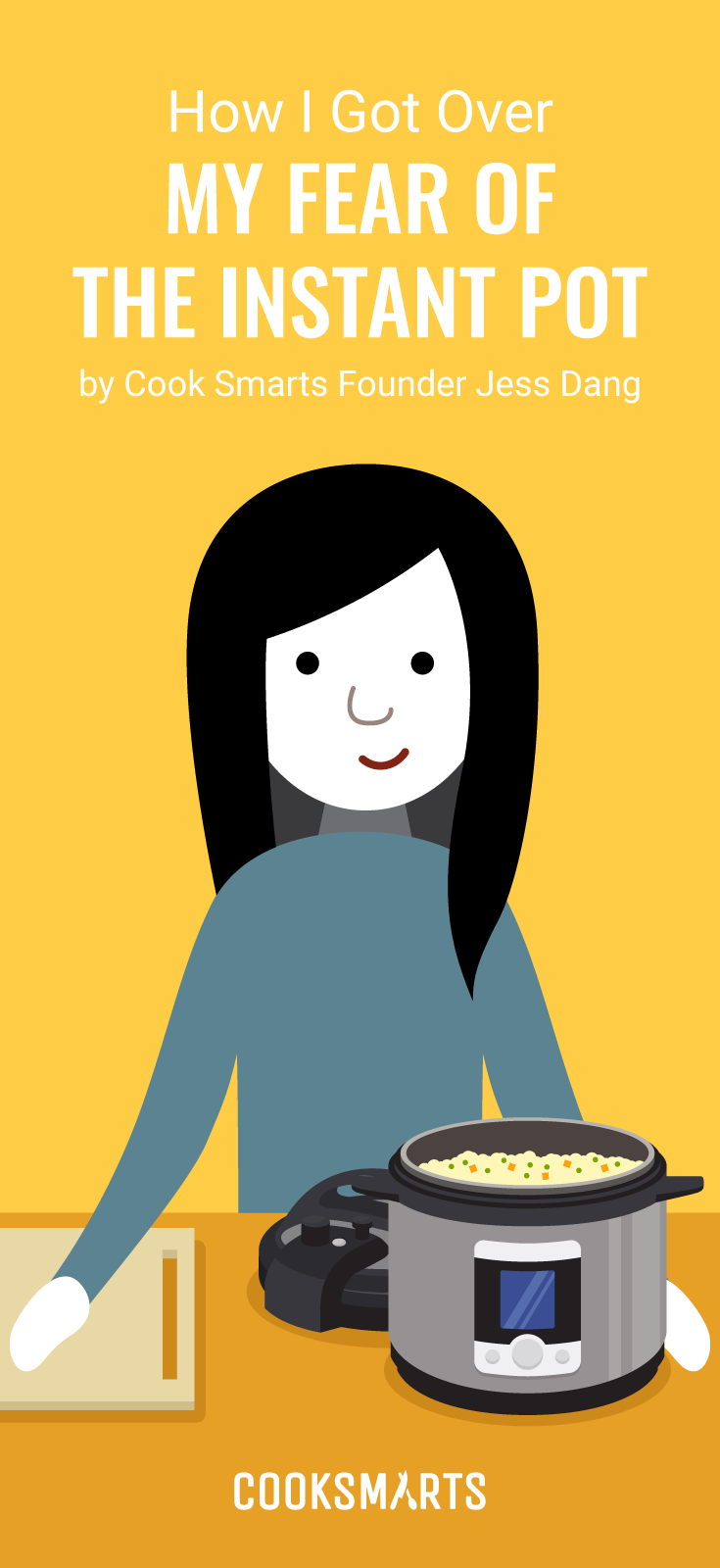 How I Got Over My Fear of the Instant Pot | Jess Dang of Cook Smarts